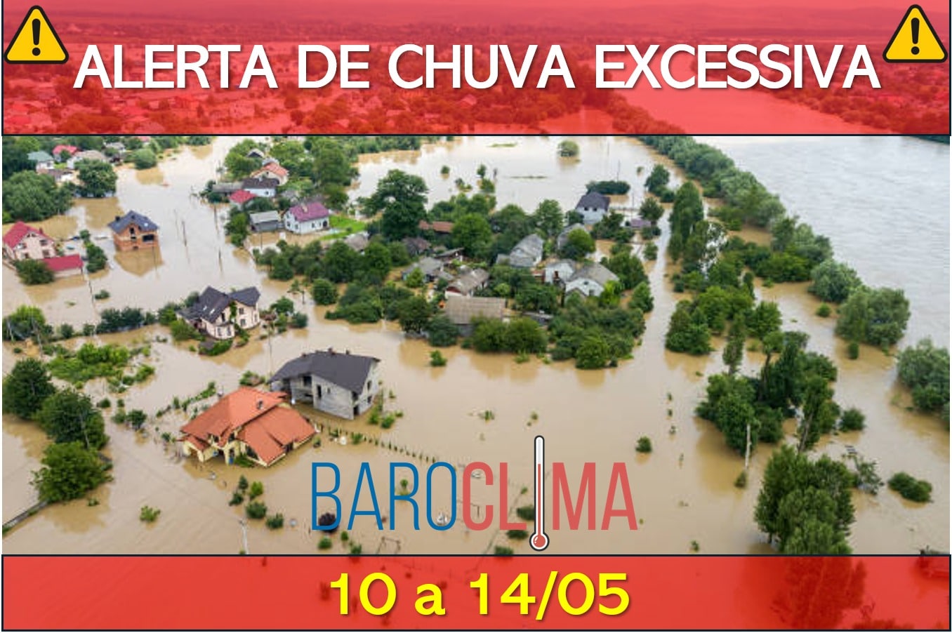 Baroclima Refor A E Atualiza Alerta Para Novo Epis Dio De Chuva Excessiva